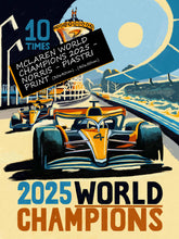 Load image into Gallery viewer, McLaren World Champions 2025 - Lando Norris - Oscar Piastri - Formula 1 Art Print - F1 Fine Art Print
